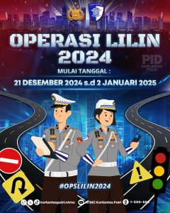 Operasi Lilin 2024 Mewujudkan Keamanan dan Kenyamanan Selama Liburan Nataru